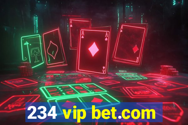 234 vip bet.com